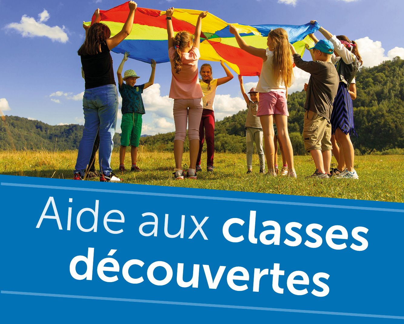 Aide aux classes découvertes